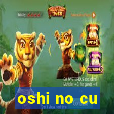 oshi no cu